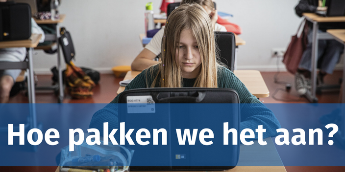 Hoe pakken we het aan?